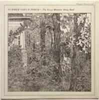 Fuzzy Mountain String Band / Summer Oaks & Porch (In Shrink)