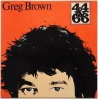 Greg Brown / 44 & 66 (Reissue)