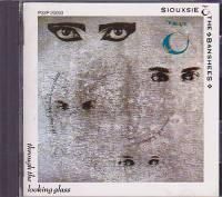 Siouxsie&The Banshees / Through The Looking Glass