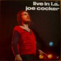 Joe Cocker / Live In L.A.