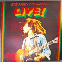 Bob Marley And The Wailers - LIVE! LP