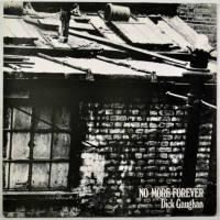 Dick Gaughan / No More Forever
