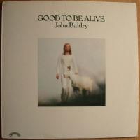 John Baldry (Long John Baldry) / Good To Be Alive (USA)