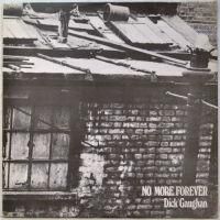 Dick Gaughan / No More Forever (Trailer)