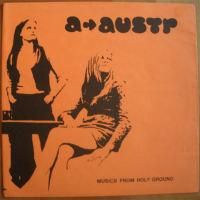 A To Austr / Musics From Holy Ground (Ltd.450, 1st Reissue)