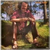 Archie Fisher / Will Ye Gang, Love