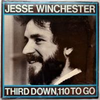 Jesse Winchester / Third Down, 110 To Go (Seald, w/Promo Sheet)