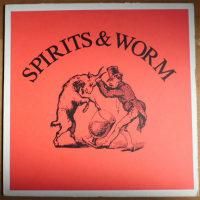 Spirits and Worm / Spirits and Worm