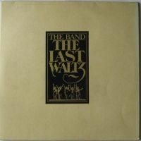 Band, The / Last Waltz