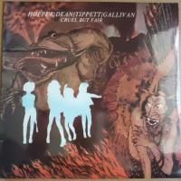 Hugh Hopper, Elton Dean, Keith Tippet, Joe Gallivan / Cruel But Fair