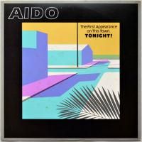 ���� / Aido (1st) (The First Appearance On This Town. Tonight!)