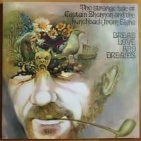 Bread Love and Dreams / The Strange Tale Of Captain Shannon And The Hunchback From Gigha (Reissue)