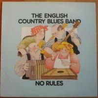 English Country Blues Band (Maggie Holland, Ian A. Anderson, Sue Harris etc) / No Rules
