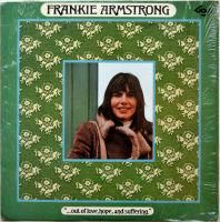 Frankie Armstrong / ...Out of Love, Hope and Suffering (In Shrink)