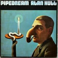 Alan Hull / Pipedream (UK 2nd Issue)