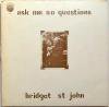 Bridget St. John / Ask Me No Questions (UK Matrix-1)ξʼ̿