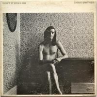 Chris Smither / Don't It Drag On