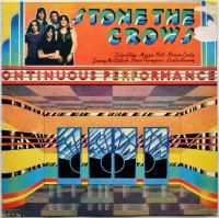 Stone The Crows / Ontinuous Performance (UK Matrix-1)