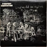Fairport Convention / What We Did On Our Holidays (UK 1st Press)