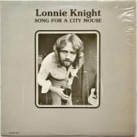 Lonnie Knight / Song For City Mouse (In Shrink)