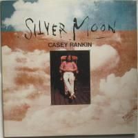 Casey Lankin / Silver Moon