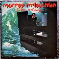 Murray McLauchlan / Storm Warning (Canada)