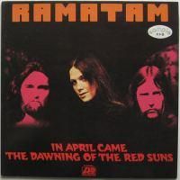 Ramatam / In April Came The Dawning Of The Red Suns ( ������졼�٥븫���ס�