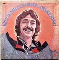 Bruce Miller / Rude Awakening