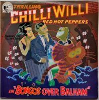 Chilli Willi And The Red Hot Peppers / Bongos Over Balham (UK Matrix-1)