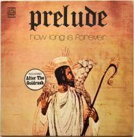 Prelude / How Long Is Forever (UK Matrix-1)