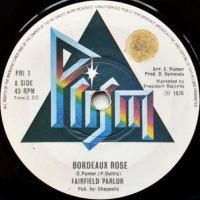 Fairfield Parlour / Bordeaux Rose c/w Baby Stay For Tonight (7