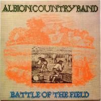 Albion Country Band / Battle Of The Field (UK)