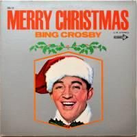 Bing Crosby / Merry Christmas