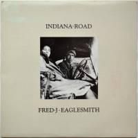 Fred J. Eaglesmith / Indiana Road