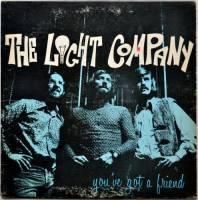 Light Company, The / You've Got A Friend