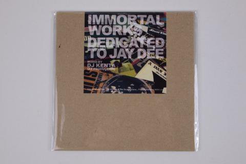IMMORTAL WORKS -DEDICATED TO JAY DEE- DJ KENTA(ZZ PRODUCTION 