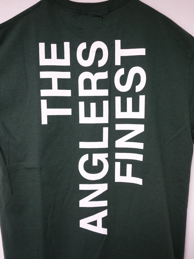 THE ANGLERSS FINEST  6.0oz T