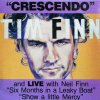 TIM FINN / Crescendo / Six Months In A Leaky Boat / Show A Little Mercy(7