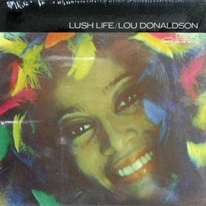 LOU DONALDOSN / Lush Life(CD) - レコード買取＆販売のだるまや