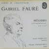 GABRIEL FAURE ե / Melodies Op. 46, 51, 57, 58(LP)