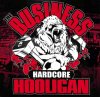 BUSINESS / Hardcore Hooligan(LP)