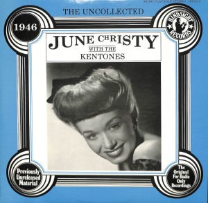 JUNE CHRISTY With The Kentones / 1946(LP) - レコード買取＆販売の