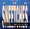 SNEETCHES / Sometimes That's All We Have(LP)