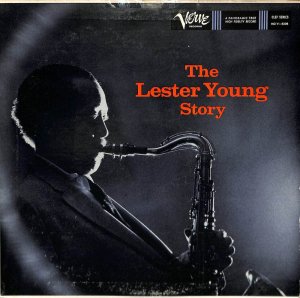 LESTER YOUNG / The Lester Young Story(LP) - レコード買取＆販売の