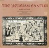 Nasser Rastegar-Nejad / The Persian Santur: Music Of Iran(LP)