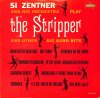 SI ZENTNER & HIS ORCHESTRA / The Stripper And Other Big Band Hits(LP)