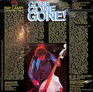 RAY CAMPI u0026 HIS ROCKABILLY REBELS / Gone Gone Gone(LP) - レコード買取＆販売のだるまや