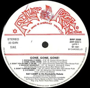 RAY CAMPI u0026 HIS ROCKABILLY REBELS / Gone Gone Gone(LP) - レコード買取＆販売のだるまや