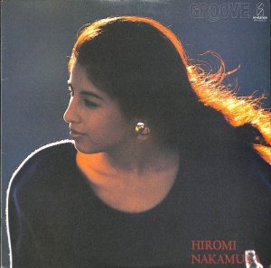 仲村裕美: HIROMI NAKAMURA / Groove(LP) - レコード買取＆販売のだるまや