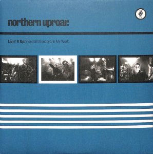 NORTHERN UPROAR / Livin' It Up / Stonefall / Goodbye / In My